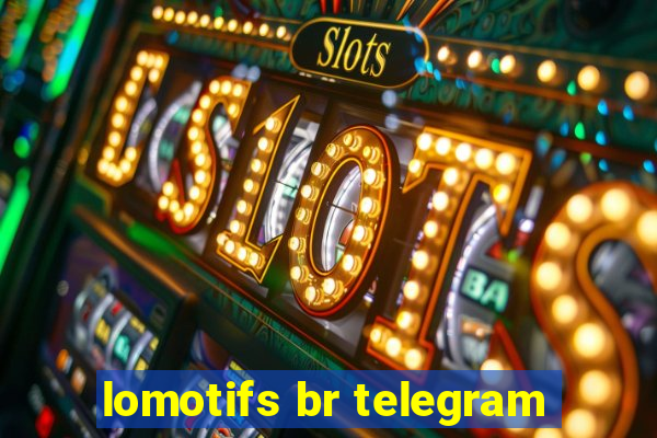 lomotifs br telegram